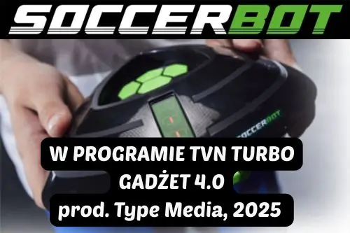 Nasz Soccerbot w programie Gadżet 4.0 na kanale TVN Turbo.